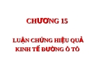 Luận chứng hiệu quả kinh tế đường ô tô chương 15