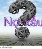 Nợ xấu bất động sản, niềm đau chôn giấu