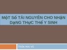 Tài nguyên nhận dạng thực thể y sinh: Tổng hợp một số nguồn hữu ích