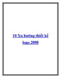 Xu hướng thiết kế logo 2008: 10 điều cần biết