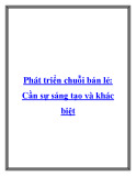 Phát triển chuỗi bán lẻ: Cần sự sáng tạo và khác biệt