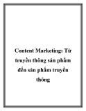Content Marketing: Từ truyền thông sản phẩm đến sản phẩm truyền thông
