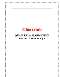 Giáo trình Quản trị và Marketing trong khách sạn: Tổng quan và kinh nghiệm