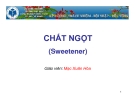 Chất tạo ngọt (Sweetener) tốt nhất: Phân loại và ứng dụng