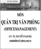 Bài giảng Quản trị văn phòng TS. Nguyễn Nam Hà: Tổng hợp kiến thức chuẩn nhất