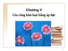 Gia công kim loại bằng áp lực: Chương V