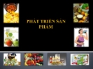 Phát triển sản phẩm 1: Kinh nghiệm và chiến lược mới nhất