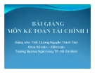 Kế toán tài chính Ths Dương Nguyễn Thanh Tâm: Kinh nghiệm và kiến thức chuyên sâu