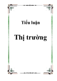 Tiểu luận Thị trường