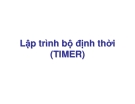 Lập trình TIMER (bộ định thời): Hướng dẫn chi tiết