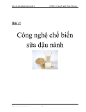 Công nghệ chế biến sữa đậu nành tốt nhất: Kinh nghiệm và quy trình