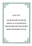 Phân tích mâu thuẫn kinh tế thị trường định hướng xã hội chủ nghĩa ở Việt Nam: Luận văn quy luật mâu thuẫn của phép biện chứng duy vật