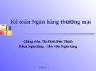 Kế toán nghiệp vụ ngân quỹ & thanh toán không dùng tiền mặt Chương 4: [Hướng dẫn chi tiết]