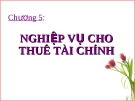 Nghiệp Vụ Cho Thuê Tài Chính: Kinh nghiệm và thông tin mới nhất