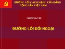 Đường lối cách mạng của Đảng Cộng sản Việt Nam: Đường lối đối ngoại (Chương VIII)