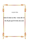 Kinh tế chính trị Mác - Lênin: Luận văn giải quyết vấn đề Sở hữu nhà nước