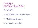 Bài giảng Toán: Ma Trận - Định Thức (Chương 1) chi tiết