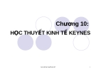Học thuyết kinh tế KEYNES: Lịch sử học thuyết kinh tế - Chương 10