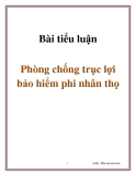 bài tiểu luận phòng chống trục lợi bảo hiểm phi nhân thọ