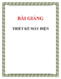 Bài Thiết Kế Máy Điện: [Thêm thông tin chi tiết để tối ưu SEO]