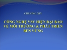 Công nghệ VSV hiện đại: Giải pháp bảo vệ môi trường và phát triển bền vững