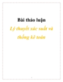 Bài thảo luận Lý thuyết xác suất và thống kê toán