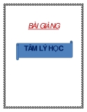 Bài giảng Tâm lý học: Tổng quan và ứng dụng