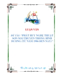 LUẬN VĂN: “PHÁT HUY NGHỆ THUẬT SƠN MÀI TRUYỀN THỐNG BÌNH DƯƠNG (TỪ NĂM 1986 ĐẾN NAY)”
