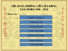 Nội dung đường lối của Đảng giai đoạn 1946 - 1954: Tổng hợp đầy đủ nhất