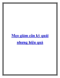 Mẹo giảm cân kỳ quái nhưng hiệu quả