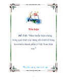 Mâu thuẫn biện chứng trong xây dựng nền kinh tế hàng hoá nhiều thành phần ở Việt Nam hiện nay: Tiểu luận