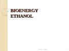 Năng lượng sinh học Ethanol: Tổng quan về BIOENERGY