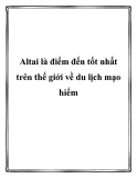 Altai là điểm đến tốt nhất trên thế giới về du lịch mạo hiểm