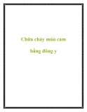 Chữa chảy máu cam bằng đông y