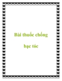 Bài thuốc chống bạc tóc