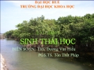 Bài giảng Sinh thái học ThS. Đường Văn Hiếu: Tổng hợp kiến thức
