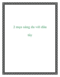 2 mẹo sáng da với dâu tây