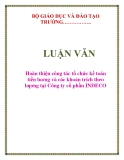 LUẬN VĂN: Hoàn thiện công tác tổ chức kế toán tiền luơng và các khoản trích theo lƣơng tại Công ty cổ phần INDEC