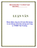  LUẬN VĂN: Hoàn thiện công tác kế toán tiền lương và các khoản trích theo lương tại Công ty TNHH Việt Trường
