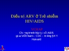 Điều trị ARV ở Trẻ nhiễm HIV/AIDS