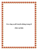 Các công cụ để truyền thông hiệu quả trong tổ chức sự kiện