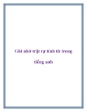 Ghi nhớ trật tự tính từ trong tiếng anh.