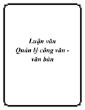 Luận văn Quản lý công văn - văn bản