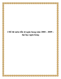 Tổng hợp 2 Đề thi môn tiền tệ ngân hàng năm 2008 - 2009