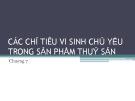 Các chỉ tiêu vi sinh chủ yếu trong sản phẩm thuỷ sản [chuẩn nhất]