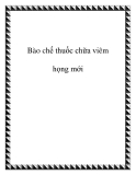 Thuốc chữa viêm họng mới: Bào chế hiệu quả