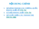 Thời kỳ hình thành và phát triển chế độ phong kiến ở Tây Âu: Bài 10