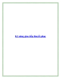 Kỹ năng giao tiếp thuyết phục