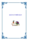 Quản lý thời gian nghệ thuật lãnh đạo: Kinh nghiệm và bí quyết hiệu quả