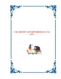 Câu hỏi ôn tập môn Định Giá Tài Sản: Kinh nghiệm và hướng dẫn